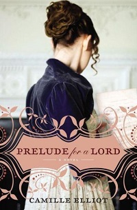 cover of Camille Elliott's Prelude for a Lord