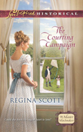 The Courting Campaign by Regina Scott, book 1 in the Master Matchmakers series