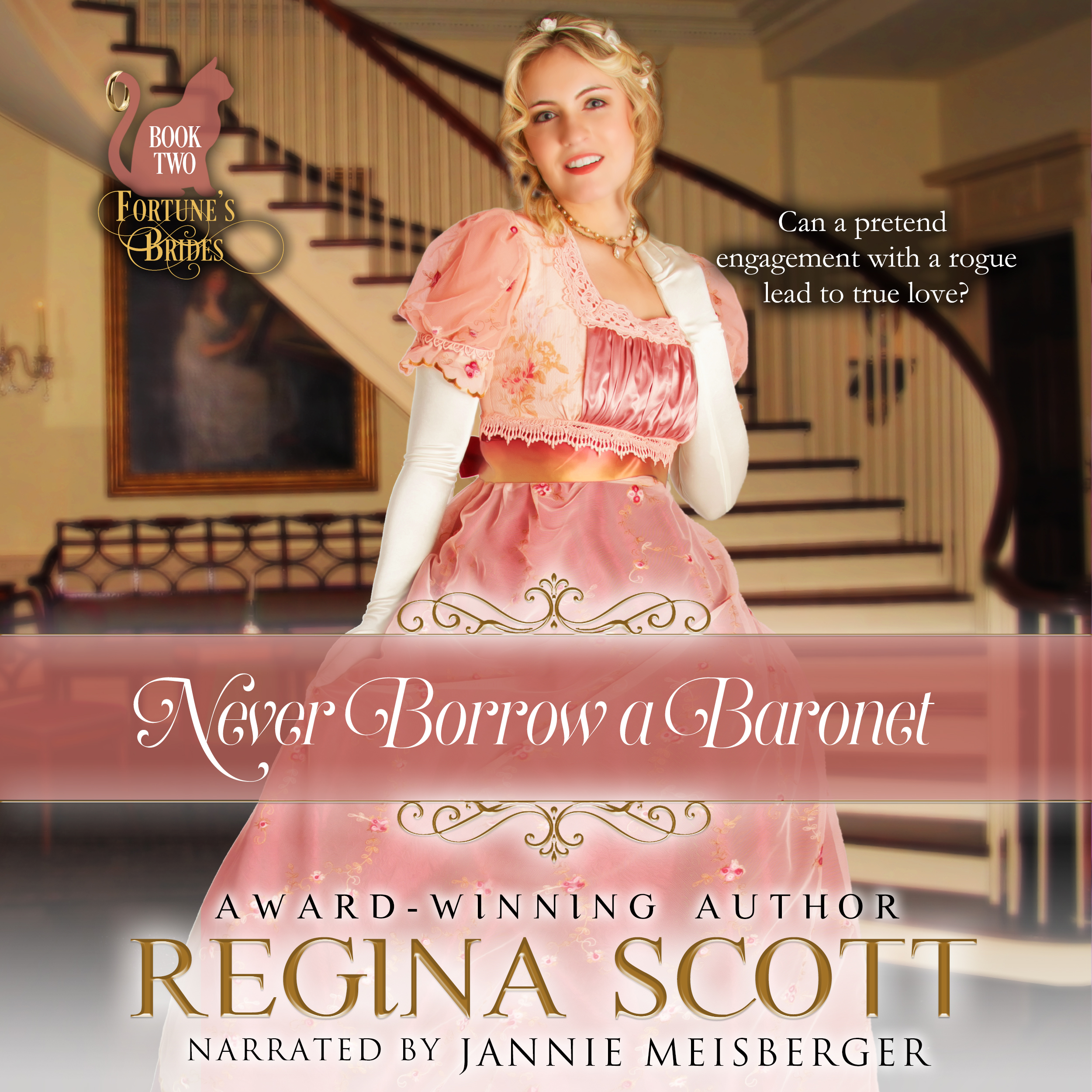 audio book for Never Borrow a Baronet by Regina Scott, book 2 in the Fortune's Brides series