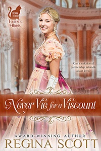 Cover for Never Vie for a Viscount, book 4 in the Fortune's Brides series by historical romance author Regina Scott, showing a young blond woman in an empty room filled with little chairs, smiling over her shoulder at the reader