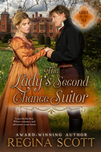 The Lady's Second-Chance Suitor by Regina Scott, book 5 in the Grace-by-the-Sea series