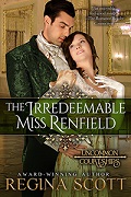 The Irredeemable Miss Renfield by Regina Scott, book 3 in the Uncommon Courtships series